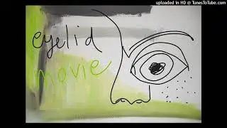 eyelid movie          'poet + ai = Objects in Space and Time'