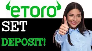 How To Set Up Etoro Minimum Deposit (2025)
