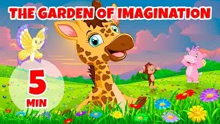 The Garden of Imagination - 5 min Giramille | Nursery Rhymes and Kids Songs