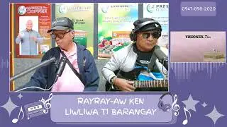 RAYRAY-AW KEN LIWLIWA TI BARANGAY! (JANUARY 11, 2026)