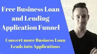 Free Business Loan and Lending Funnel - Convert Your Leads Into Loans With This Free Funnel