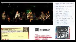 Peter Br&ouml;tzmann Chicago Tentet +1: Budapest A-38 Haj&oacute; 2011