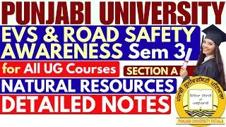 EVS Sem 3 | Natural Resources | Environmental and Road Safety Awareness | Sem 3 EVS | PUP