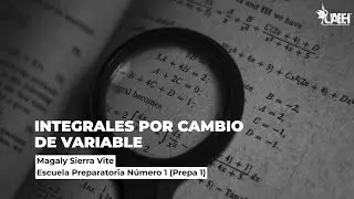 Integrals by Change of Variable