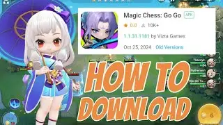 How to download Mobile Chess Go Go, Beta test version. Magic chess ml