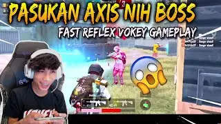 PASUKAN AXIS NIH BOSS !! Vokey Gameplay Fast Reflex
