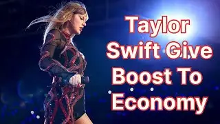 Taylor Swift&rsquo;s &ldquo;Eras Tour&rdquo; gives European Economy a Big Boost.