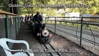 Golden Gate Live Steamers Steam Train at Tilden Park Full Ride 2026