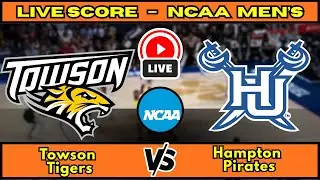 🔴 Towson Tigers vs Hampton Pirates | NCAA Men&rsquo;s Basketball | Live Score Update December 31