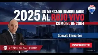 2025, un mercado inmobiliario al rojo vivo como el de 2004  Gonzalo Bernardos 27 noviembre 2024 1