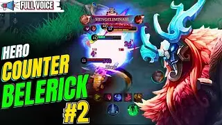 Counter hero Belerick part 2: Rahasia yang PERLU Anda Ketahui + Belerick best build !