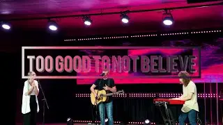 Too Good To Not Believe (Cover) | Acoustic | Pursuit Worship