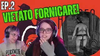 HORSES | EP. 2 | NO FORNICATION! | Gameplay ITA #horses #horror