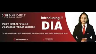 DIA - India's first AI-Powered Diagnostics Product Specialist.