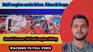 Suzuki Access 125 half engine fitting full details ✅ #suzuki #access #bs6 #viral #trending #ytvideo