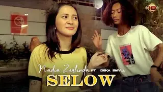 Selow - Nadia Zerlinda Ft. Deka SMVLL