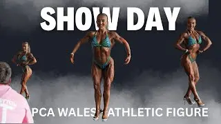 PCA WALES SHOW DAY - ATHLETIC FIGURE