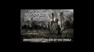 Jonny Jekyll - Soundtrack to the End of the World - 05 - To the Victor Go the Spoils (Audio Only)