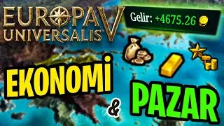 EU5'te Para Babası Nasıl Olunur ? | EU5 Ekonomi Rehberi
