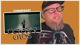 OCTOBER ENDS - Cyberheart ft Nick Thurl - A Kick Ass Digi-core Reaction!
