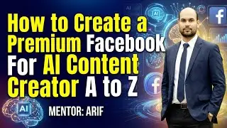 How to Create a Premium Facebook Page For AI Content Creator A to Z