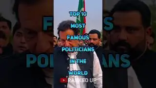 Top 10 Most Famous Politicians in the World #shorts #politician
