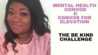 The Be Kind Challenge! | Watch Now| Thank you 🥰