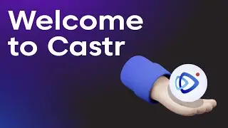 Welcome to Castr!