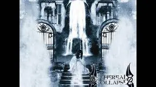 Ethereal Collapse - As The Mighty Fall