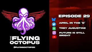 Episode 29: Red Wings Enter April In the D, Realizing the Progress Made & Trey Augustine
