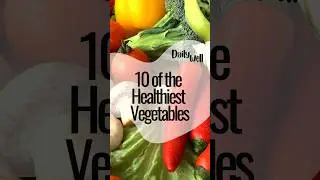 10 of the Healthiest Vegetables