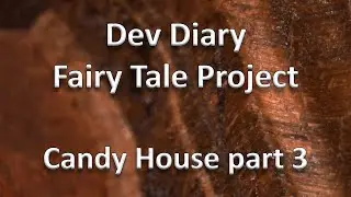 Dev Diary: Fairy Tale Game - Building a Gingerbread House part 3