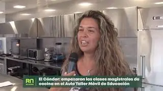 El C&oacute;ndor  empezaron las clases magistrales de cocina en el Aula Taller M&oacute;vil de Educaci&oacute;n