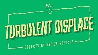 Турбулентное смещение | Эффекты After Effects
