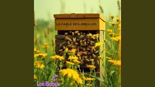 LA FABLE DES ABEILLES