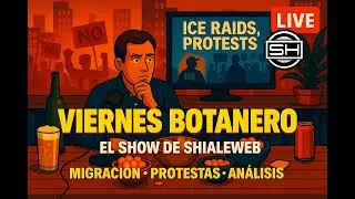 🍺🔥 Viernes Botanero EN VIVO | &Uacute;ltima hora migraci&oacute;n USA: ICE, protestas y pol&eacute;mica de Trump 🌎📢