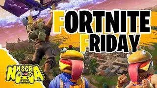 NNSCRA GAMING | Fortnite Live Stream | #FortniteFriday