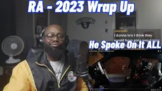 RA - 2023 Wrap Up (THE BEST THAT DO IT) 💯