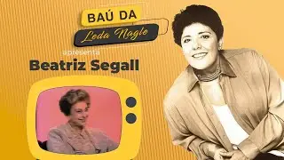 Beatriz Segall : a Odete Roitman que parou o país.