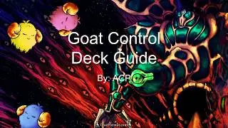 Goat Control Deck Guide