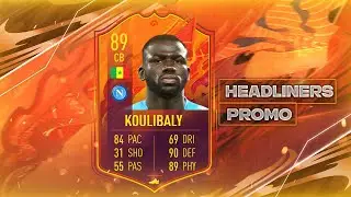 💥 89 Kalidou Koulibaly 💥 👏🏼 Headliners Promo 👏🏼  ⚽️ FIFA 22 Ultimate Team ⚽️