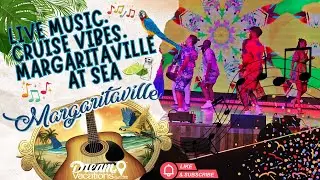 Live Music. Cruise Vibes. Margaritaville at Sea #margaritavilleatsea #cruiseship #dreamvacations