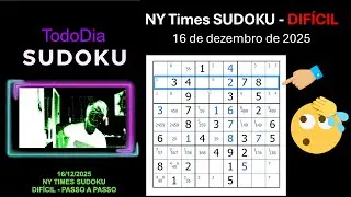 TodoDiaSudoku - NY Times - Hard - 16/12/2025 - Passo-a-Passo