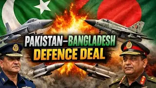 Pakistan&ndash;Bangladesh Defence Deal 🇵🇰🇧🇩 | JF-17 Thunder & Fighter Jet Upgrade Talks
