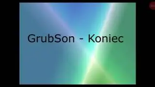 GrubSon Koniec-Tekst
