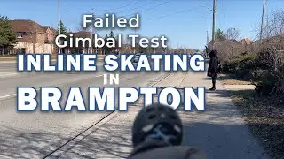 Sidewalk to Trail | Inline Skating in Brampton Ontario - DJI OSMO 6 Gimbal Test