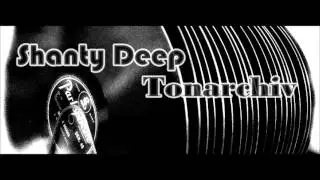 Shanty Deep  - Tonarchiv