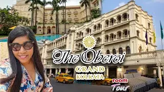My Expensive Stay at The Oberoi || Luxurious Room Tour  || The Oberoi Grand Hotel Kolkata