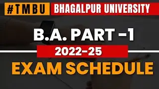 TMBU Part 1 Latest Exam Schedule Released | B. A. Part 1 | 2022-25 | Time Table