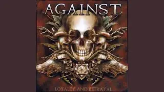 Loyalty and Betrayal